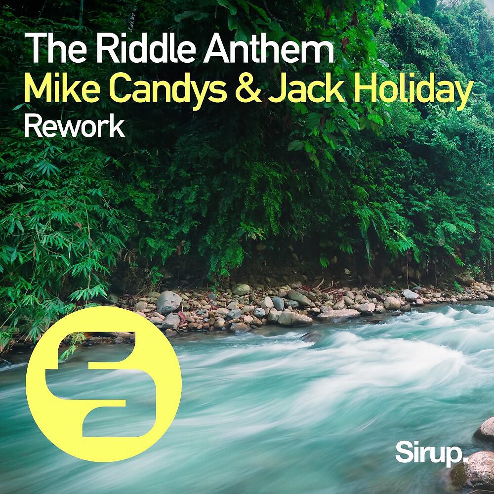 Mike Candys - The Riddle Anthem (Rework)