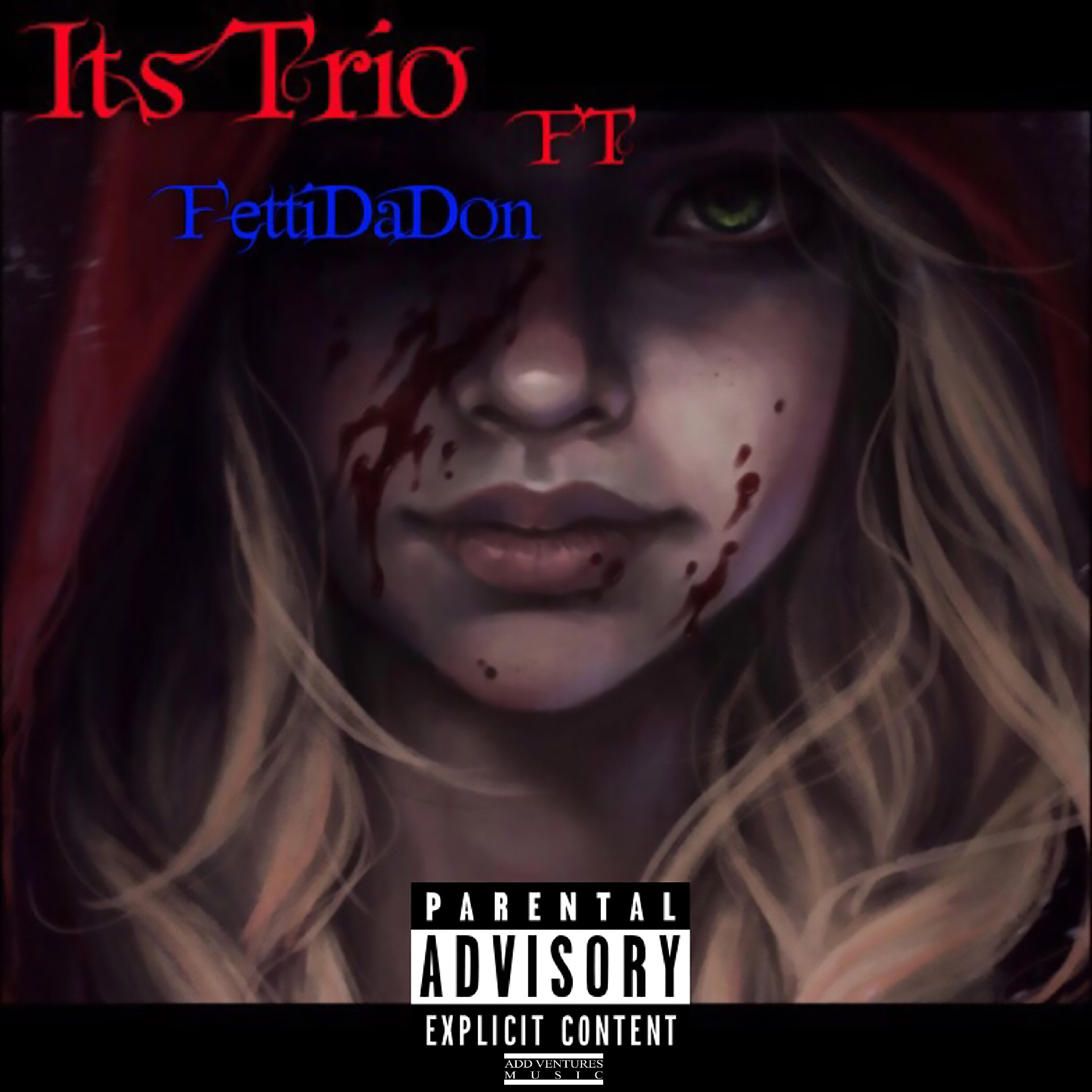 Trio - It's Trio (feat. Fetti Da Don)