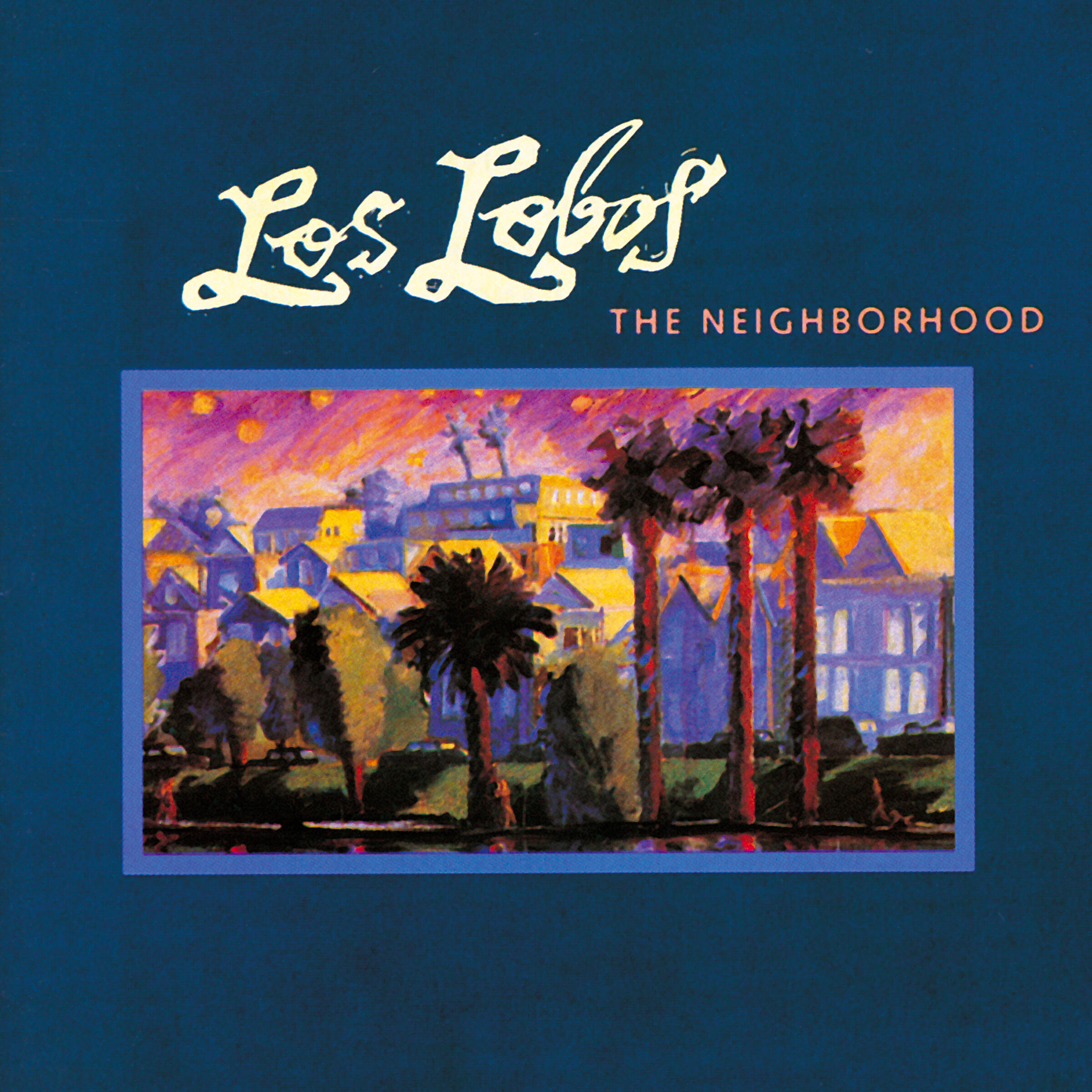 LOS LOBOS - Down On the Riverbed