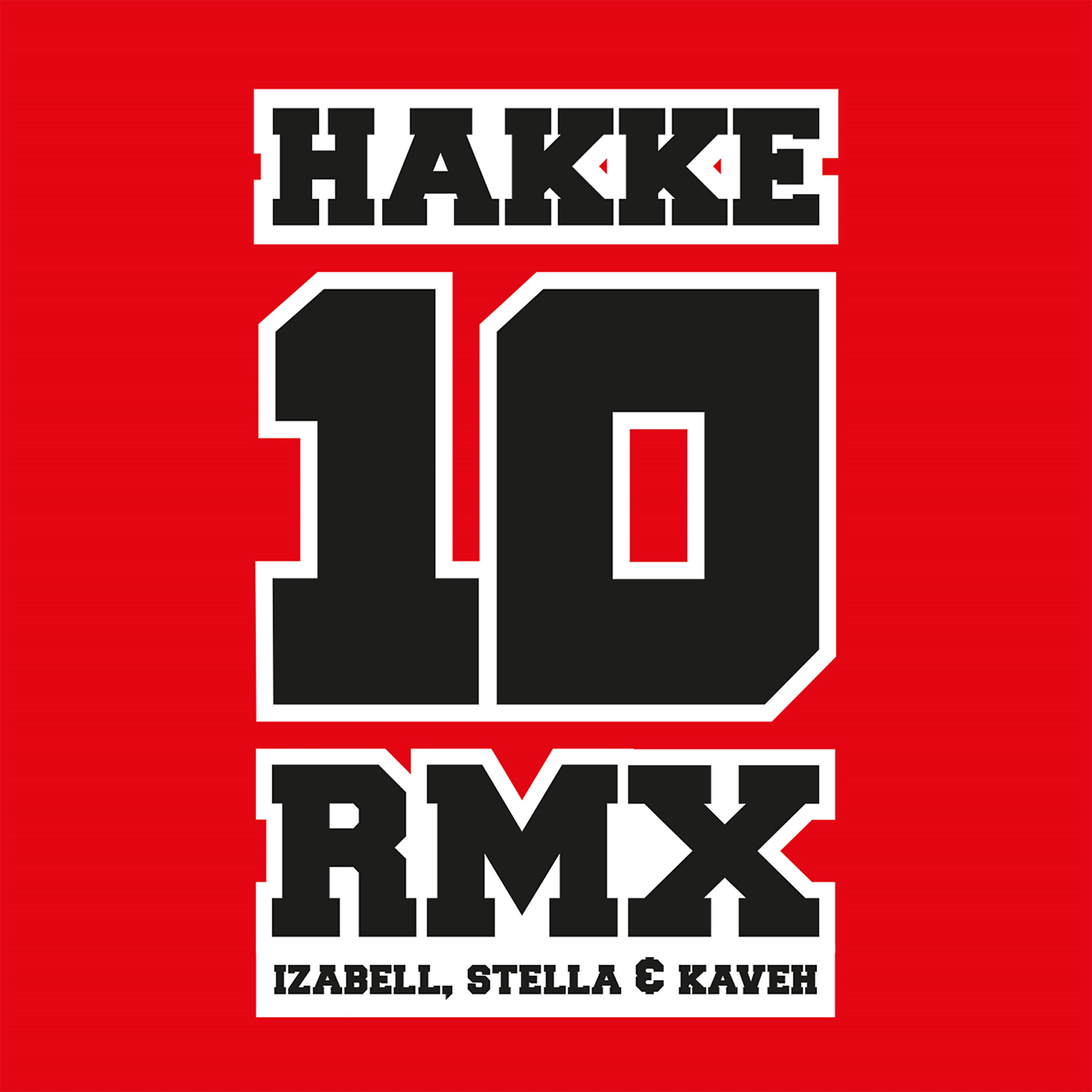Kaveh - Hakke 10 RMX