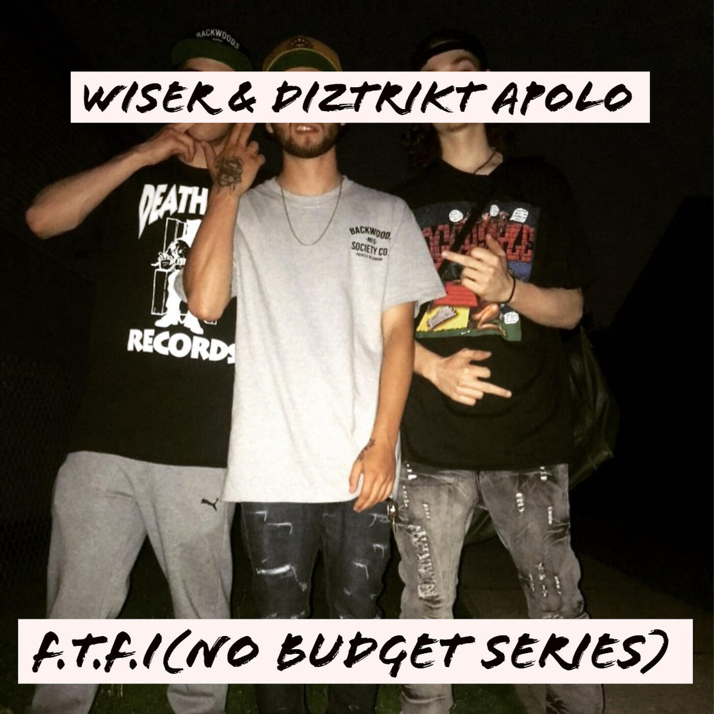 Wiser - F.T.F.I (No Budget Series)