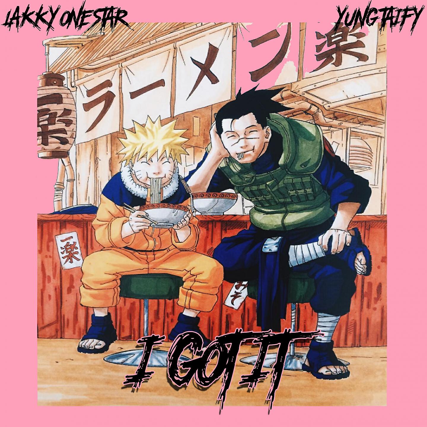 LAKKY ONE STAR - I Got It