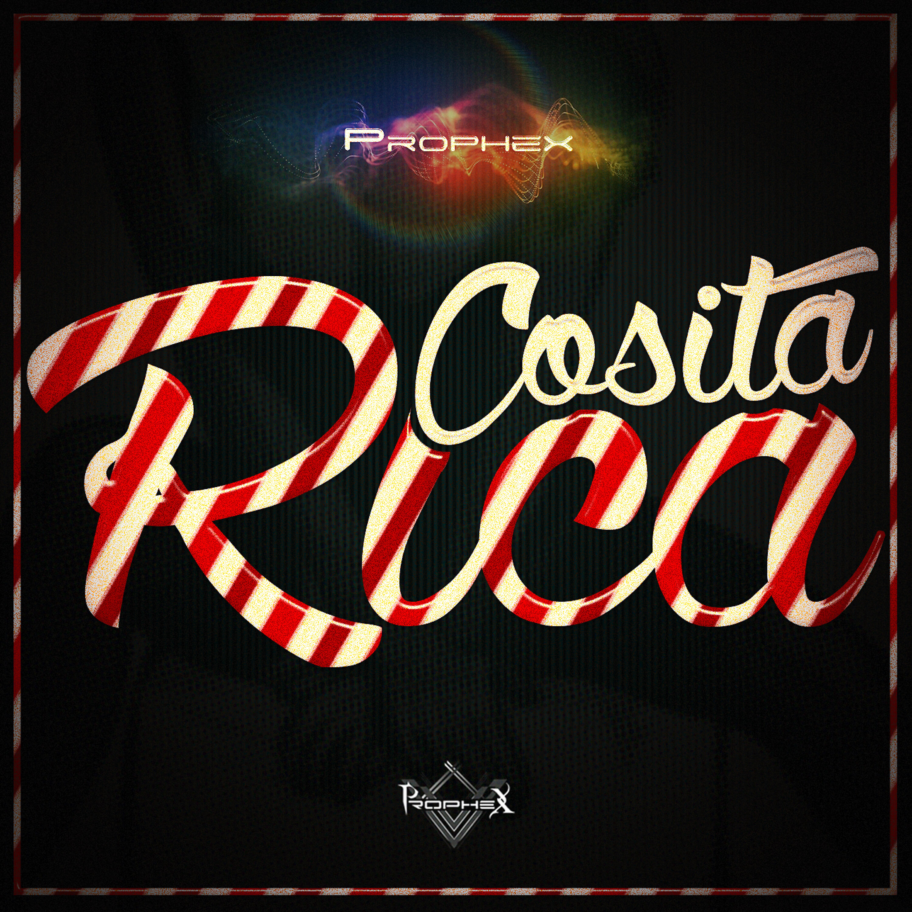 Prophex - Cosita Rica