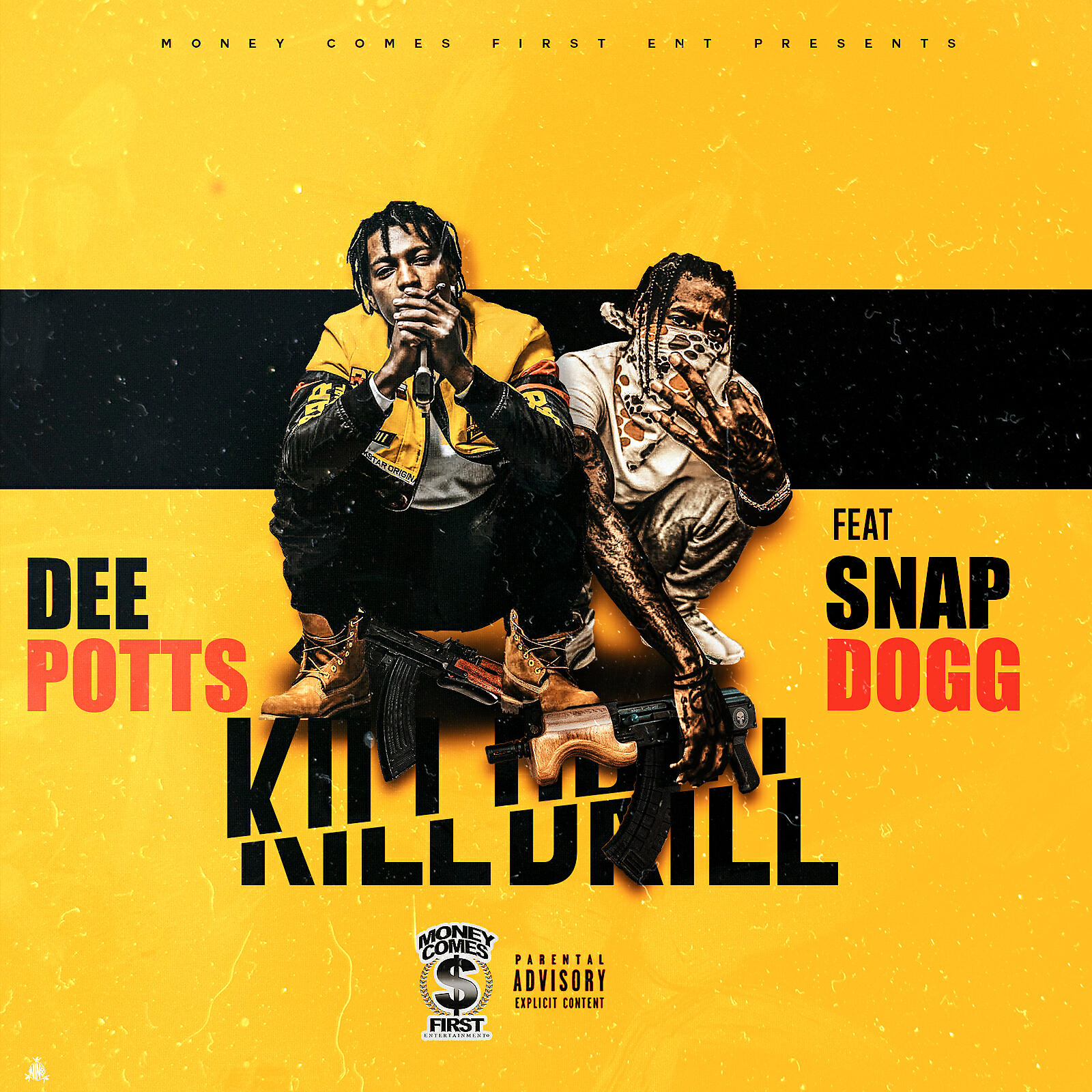Dee Potts - Kill Drill (feat. Snap Dogg)