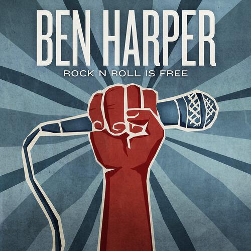 Ben Harper - Rock N' Roll Is Free