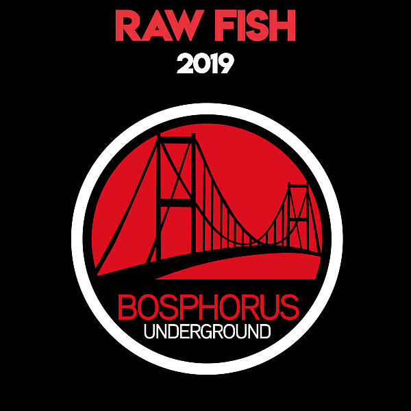 Raw Fish - 2019 (Original Mix)