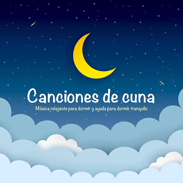 Canciones de cuna para bebés - Música para dormir para bebés - Música tranquila