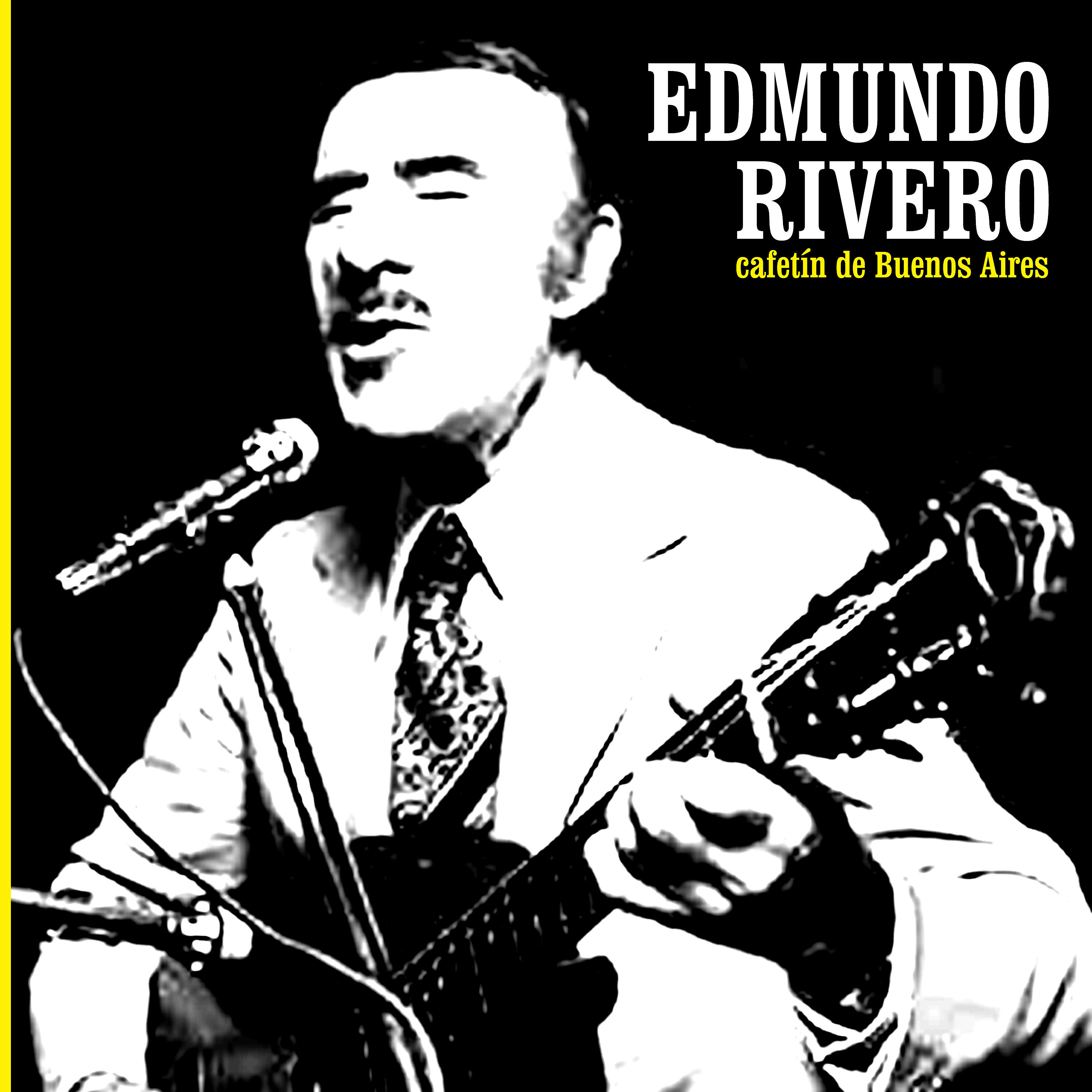 Edmundo Rivero - Esta Noche Me Emborracho