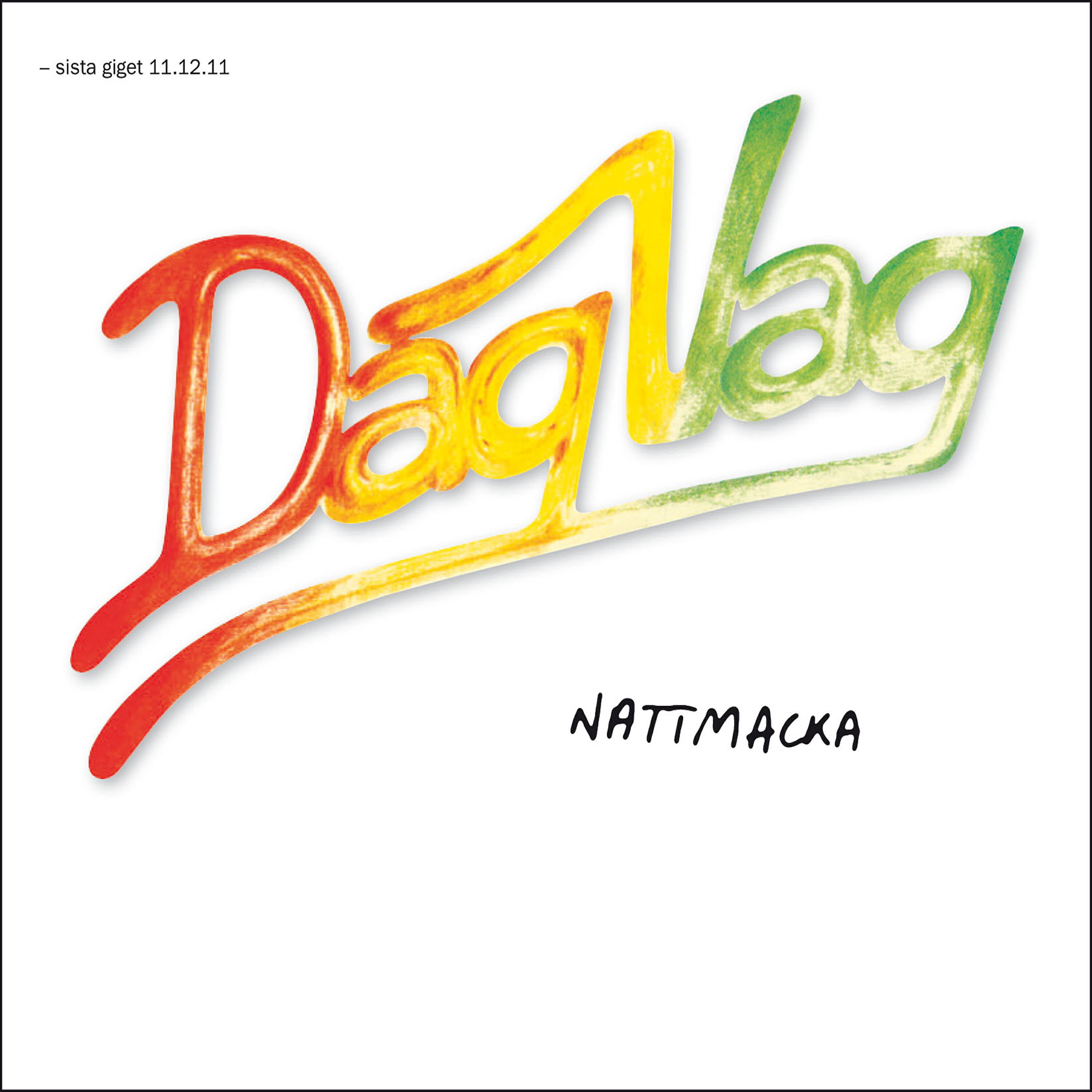 Dag Vag - Hellre En Raket