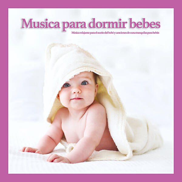 Musica Para Dormir Bebes - Música para dormir para bebés - Sueño profundo