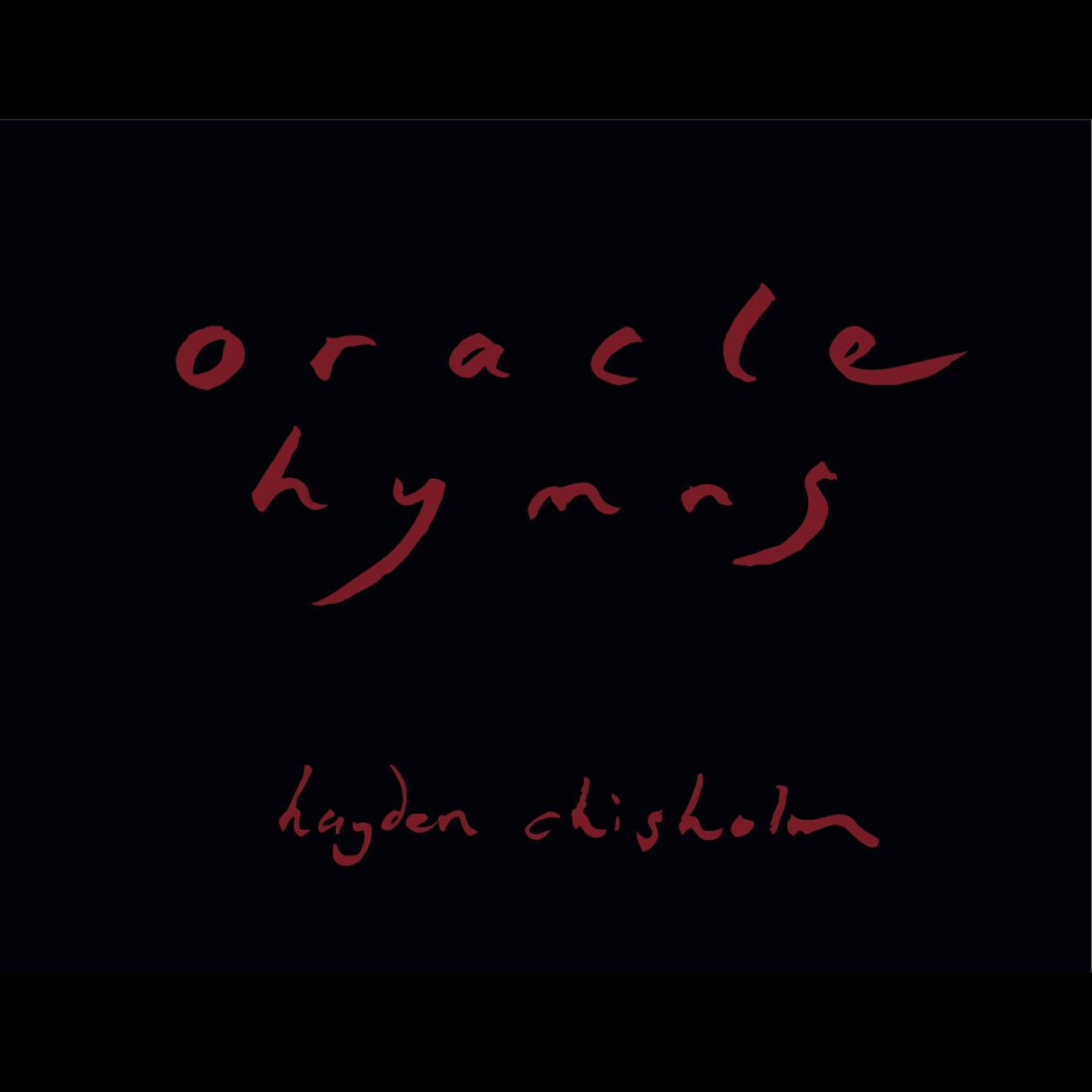 Hayden Chisholm - Oracle Hymn 12