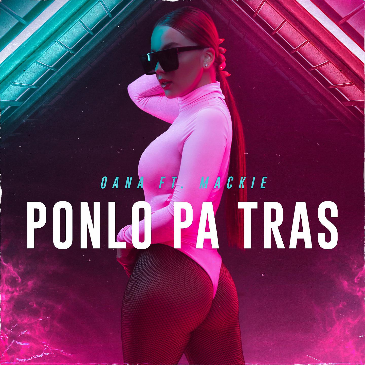 Oana - Ponlo Pa Tras