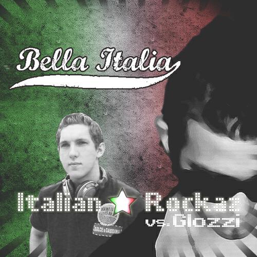 Italian Rockaz - Bella Italia (Extended Mix)