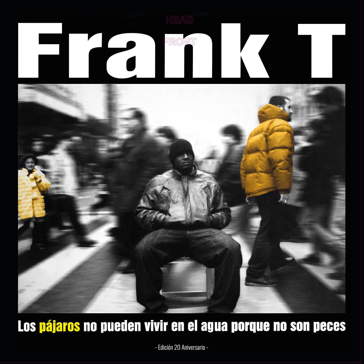 Frank T - Llegará la hora de consultar la hora y decir: ya es la hora (2018 Remaster)