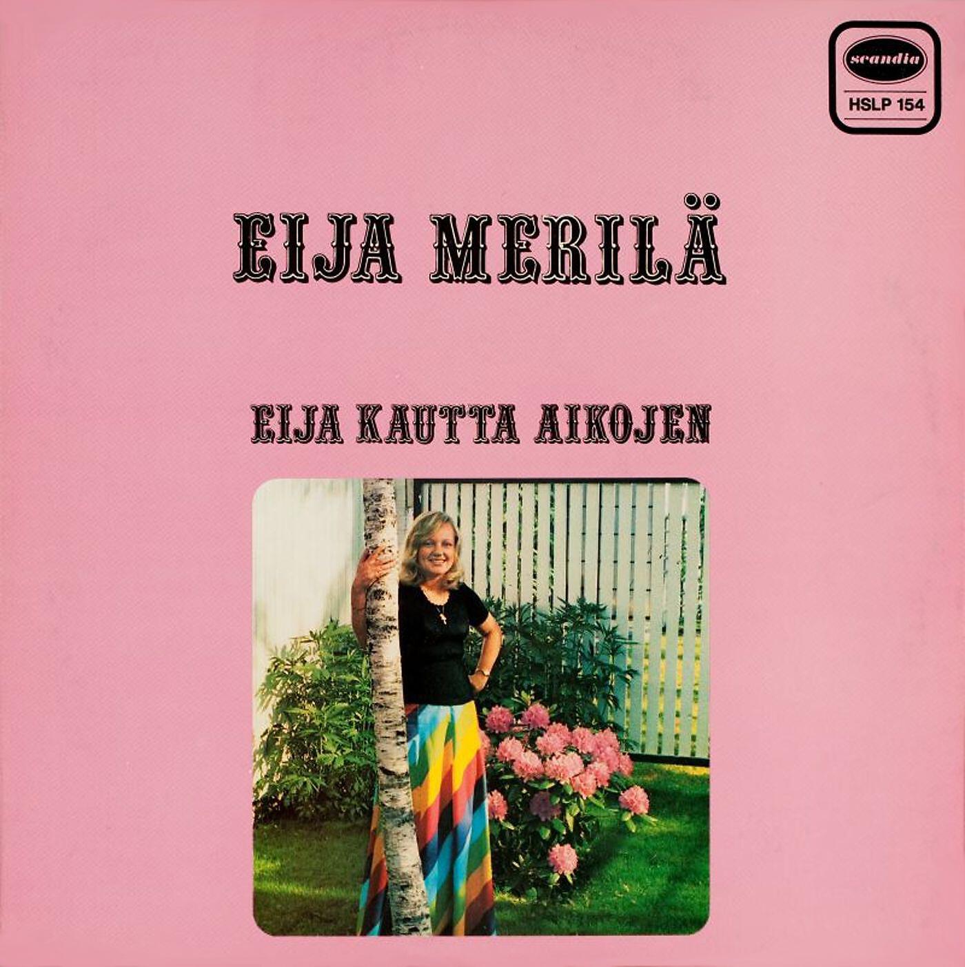 Eija Merilä - Ei ajatella huomispäivää