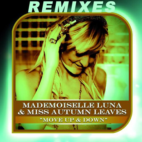 Mademoiselle Luna - Move Up & Down (Louis Botella's Arabian Remix)