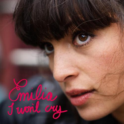 EMILIA - I Won't Cry
