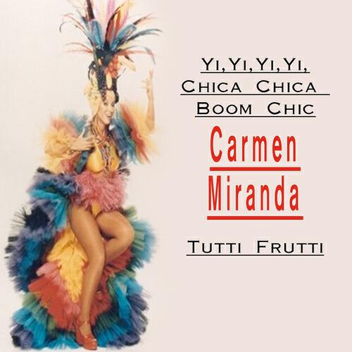 Carmen Miranda - South American Way
