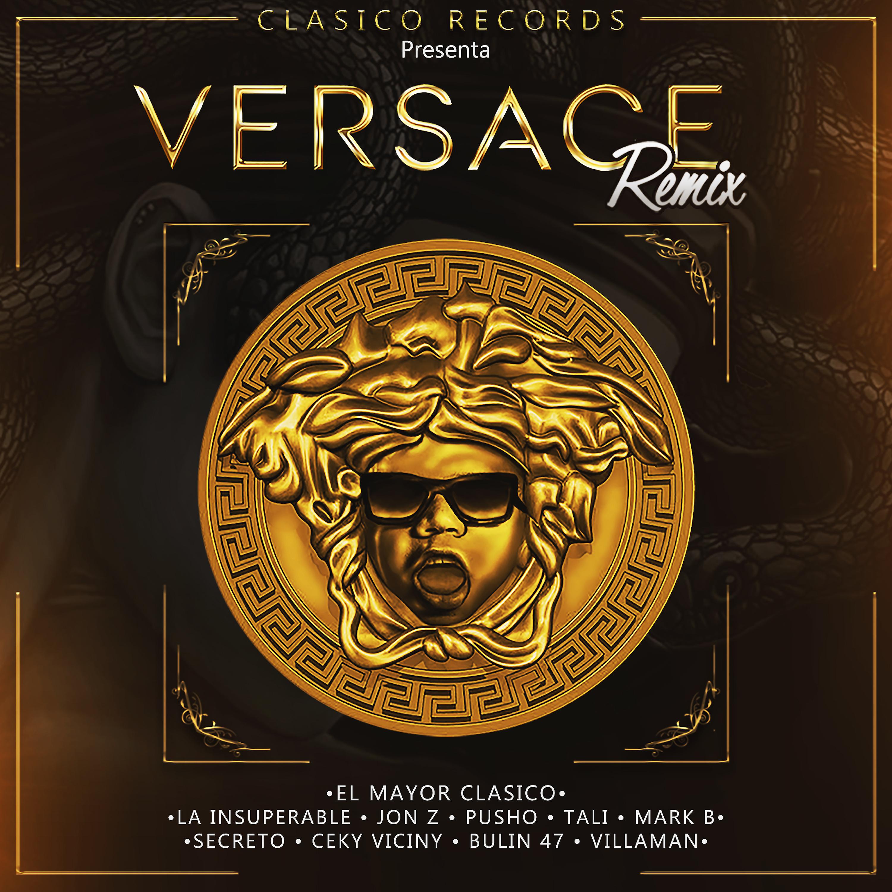 El Mayor Clasico - Versace (Remix)