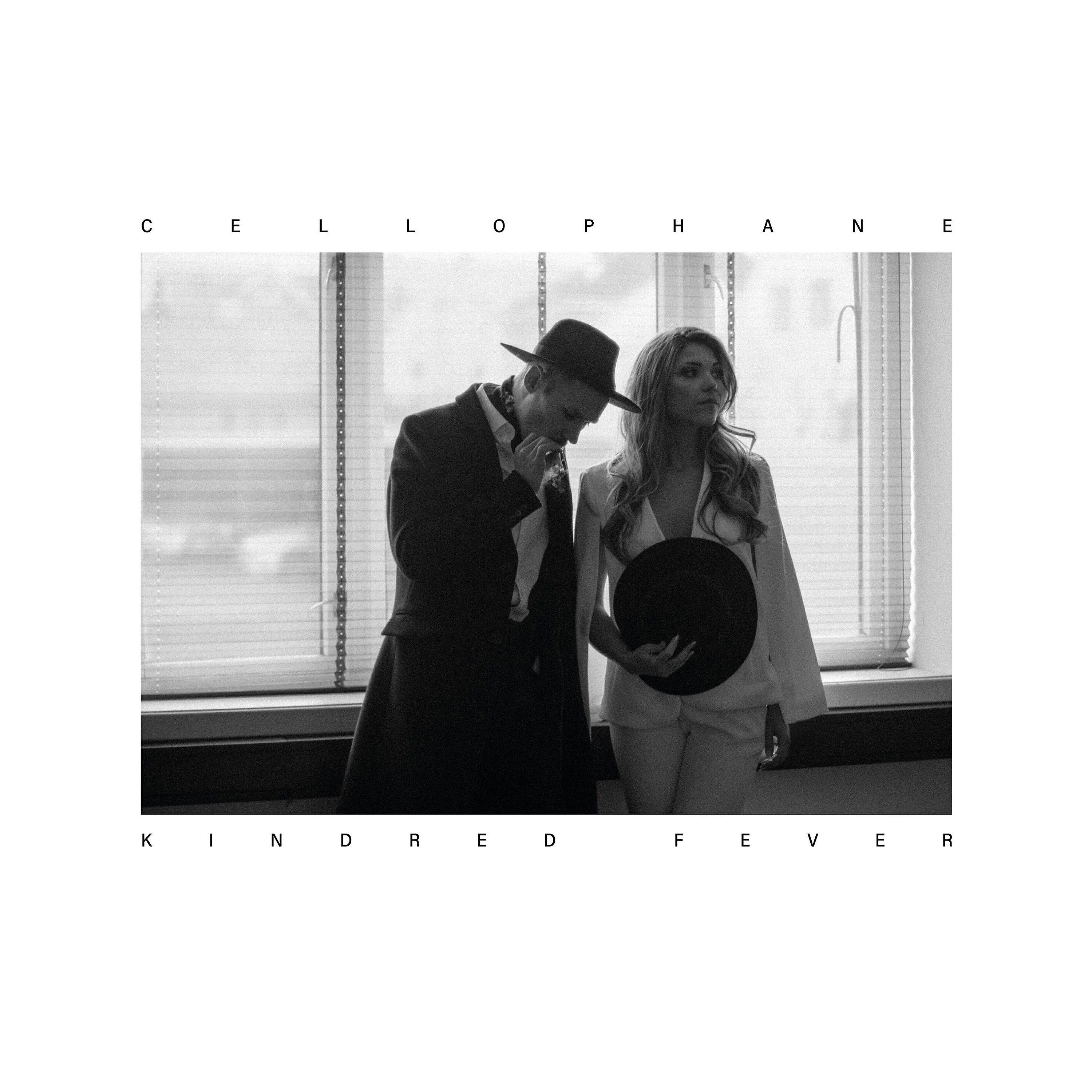 Kindred Fever - Cellophane
