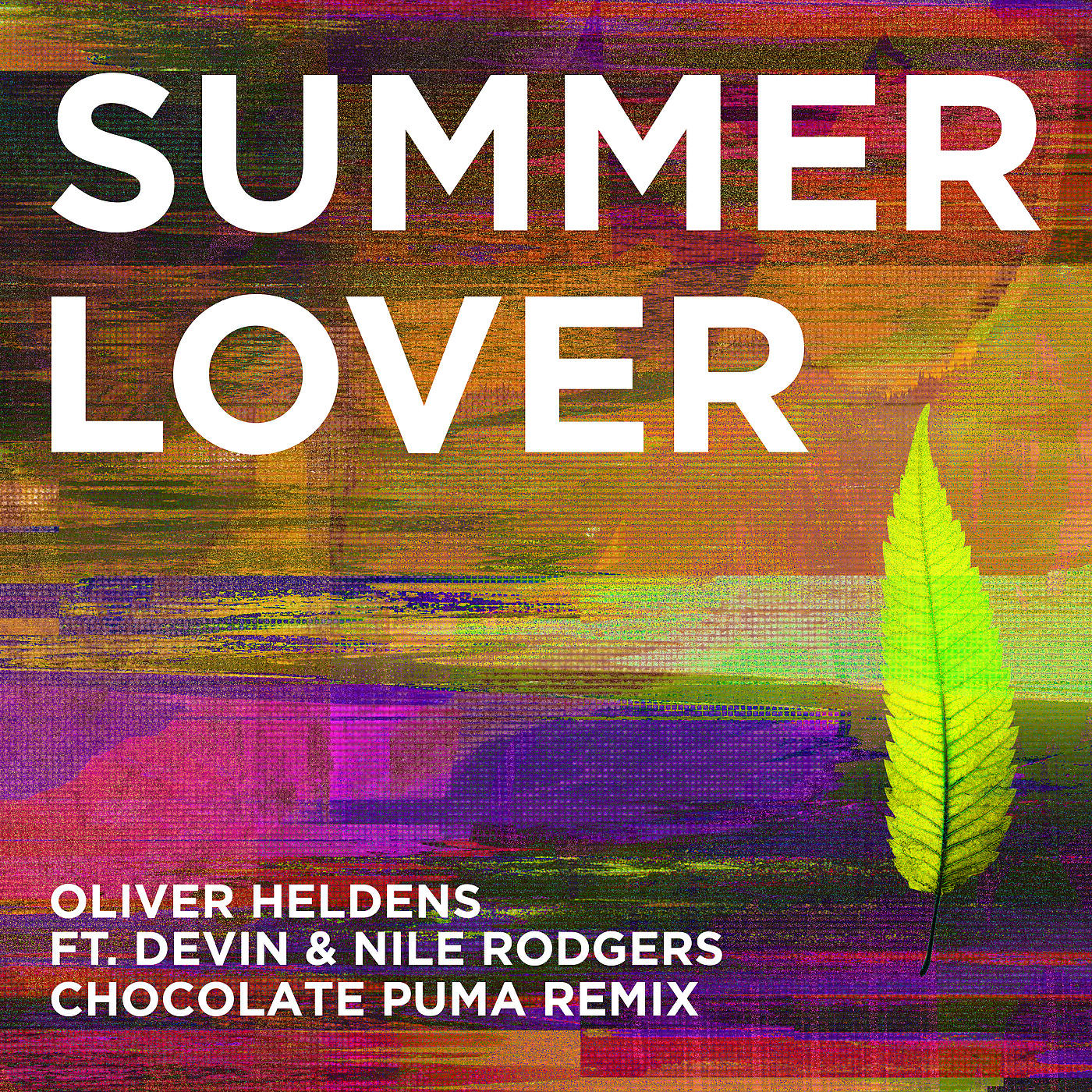 Oliver Heldens - Summer Lover (Chocolate Puma Remix)