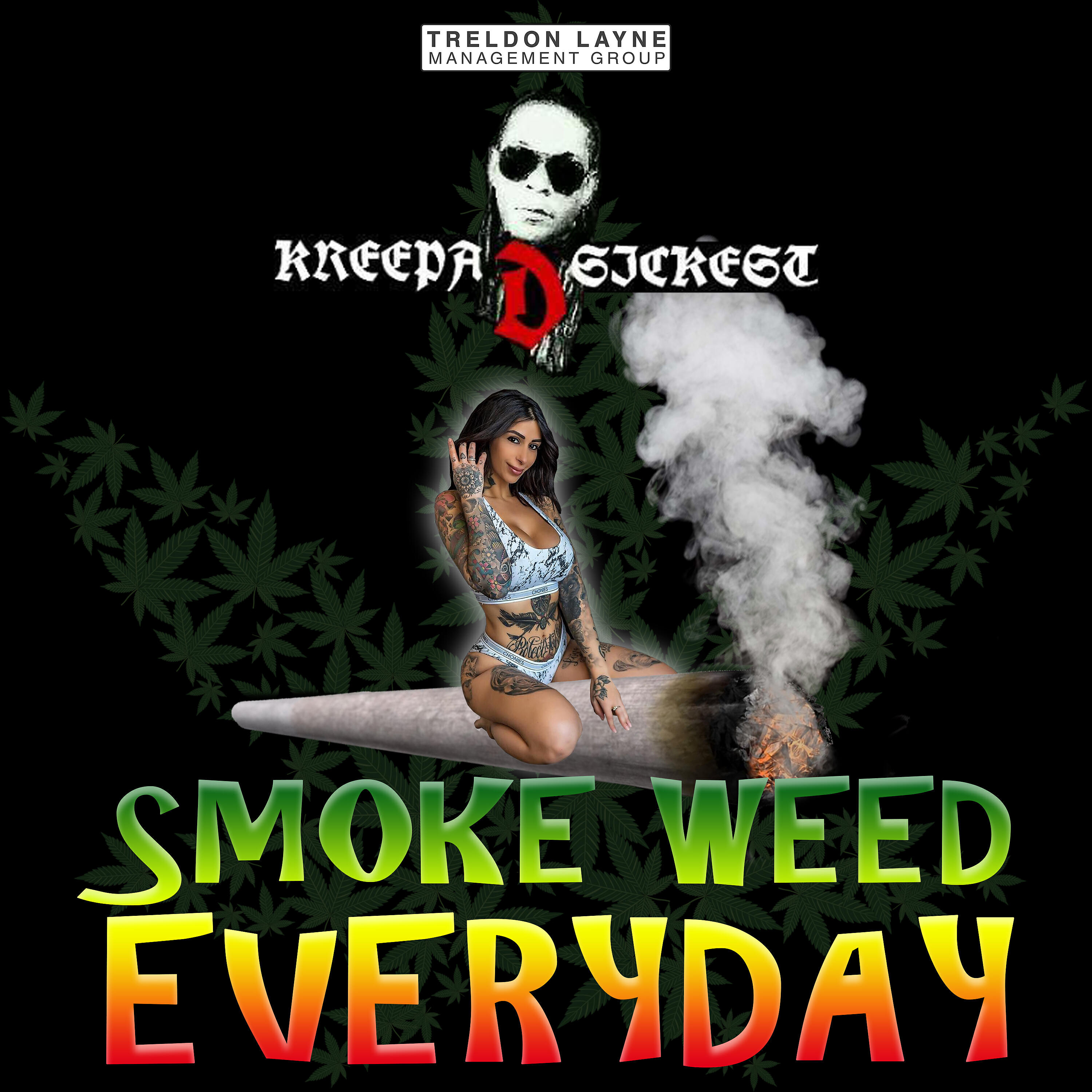 Kreepa D Sickest - Smoke Weed Everyday