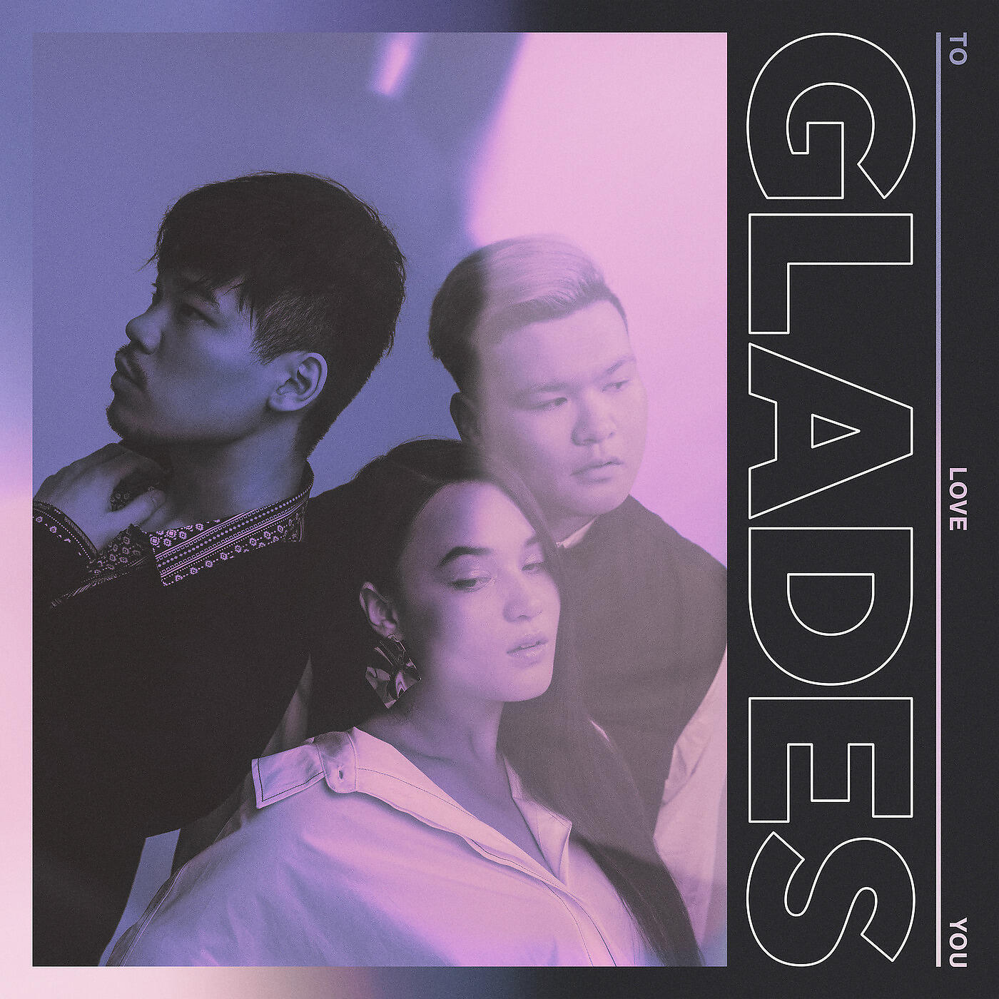 Glades - Through to You