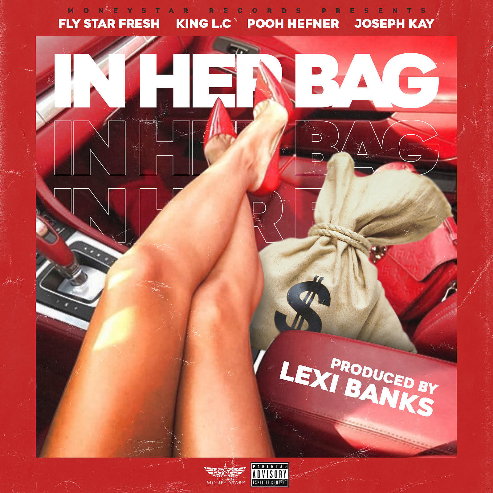 Fly Star Fresh - In Her Bag (feat. Pooh Hefner & Joseph Kay)