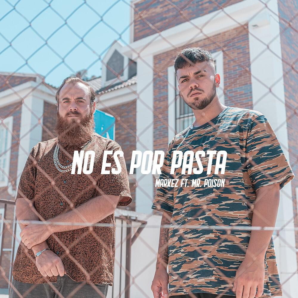Markez - No Es por Pasta
