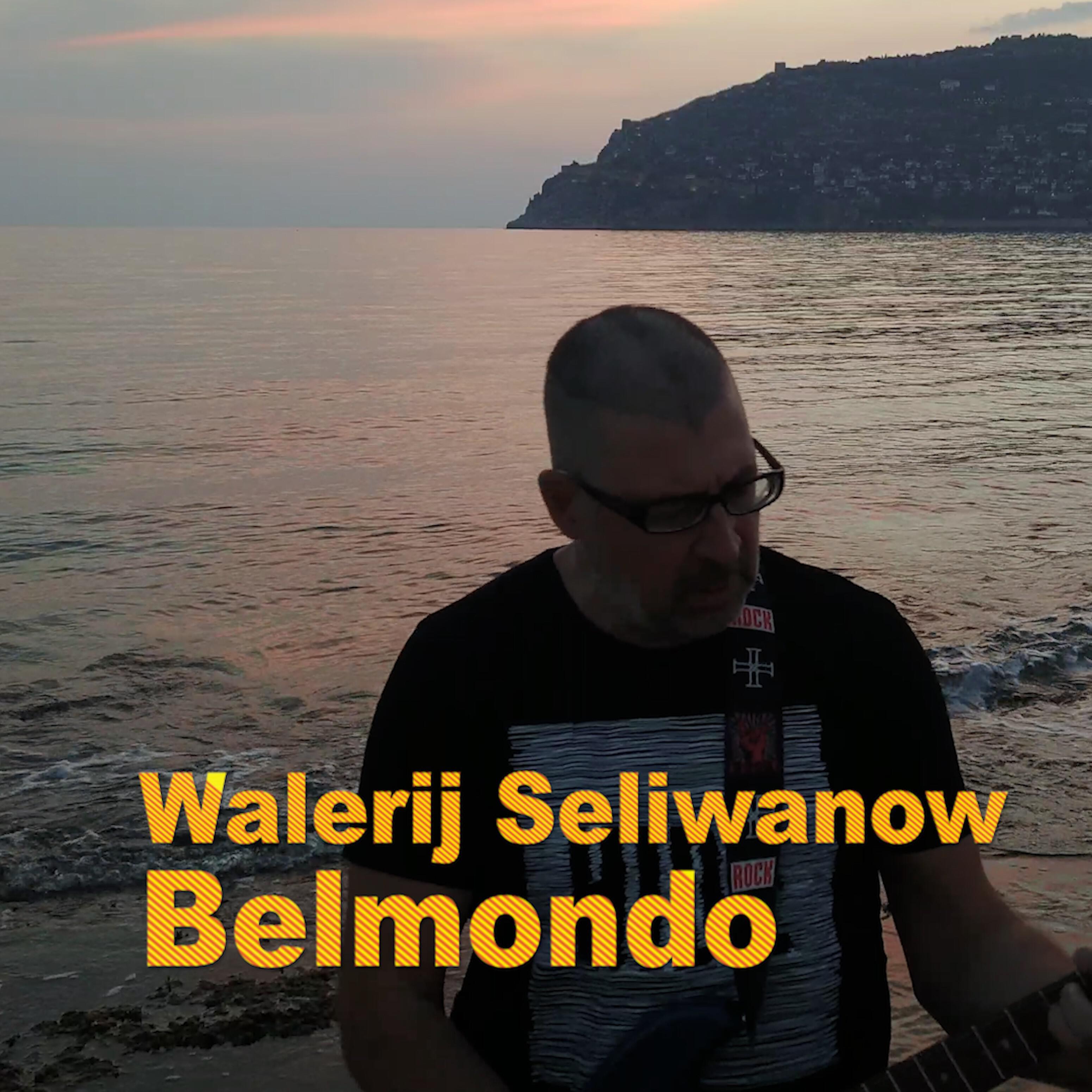 WALERIJ SELIWANOW - Belmondo (1 Version)