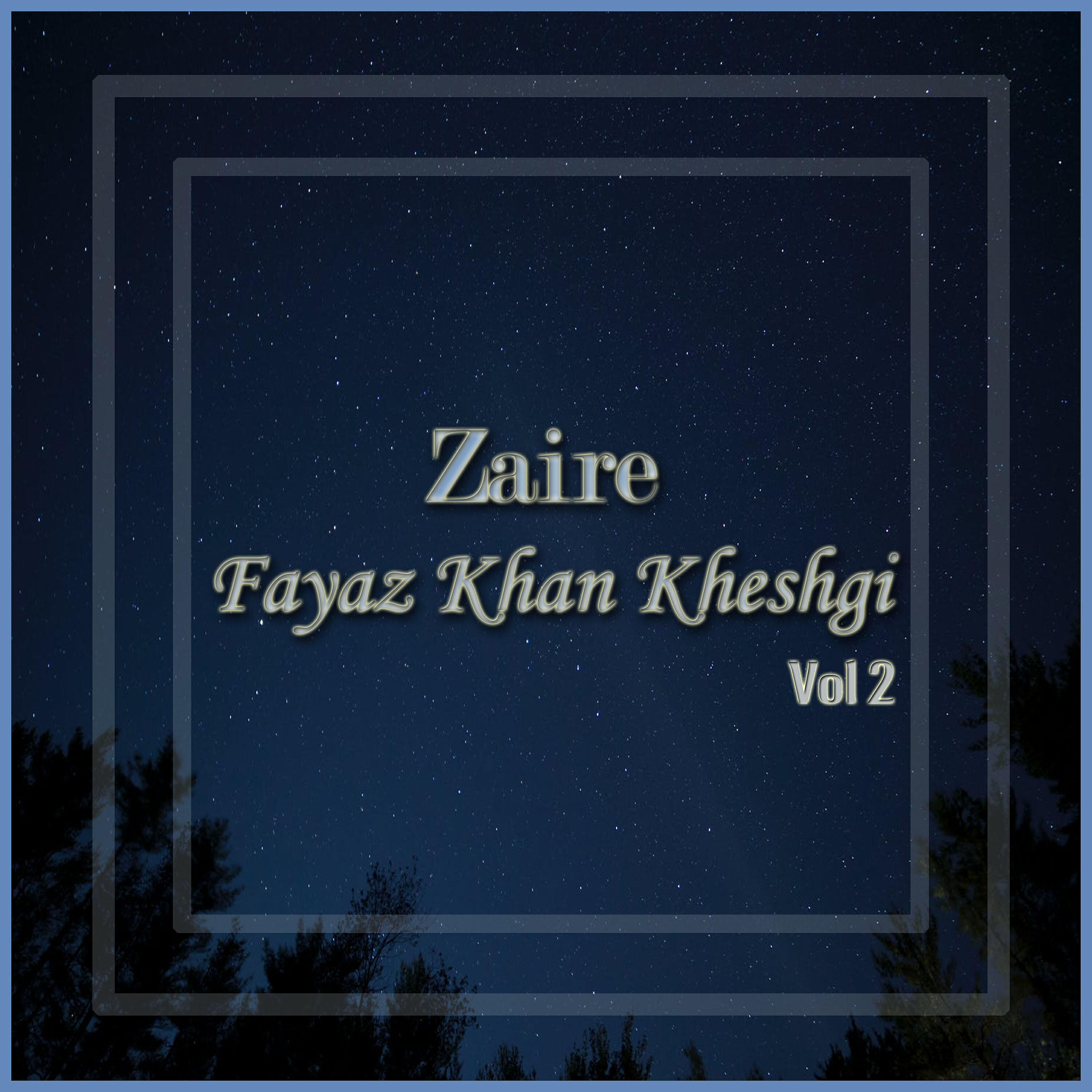 Fayaz Khan Kheshgi - Jorey Meena Dey