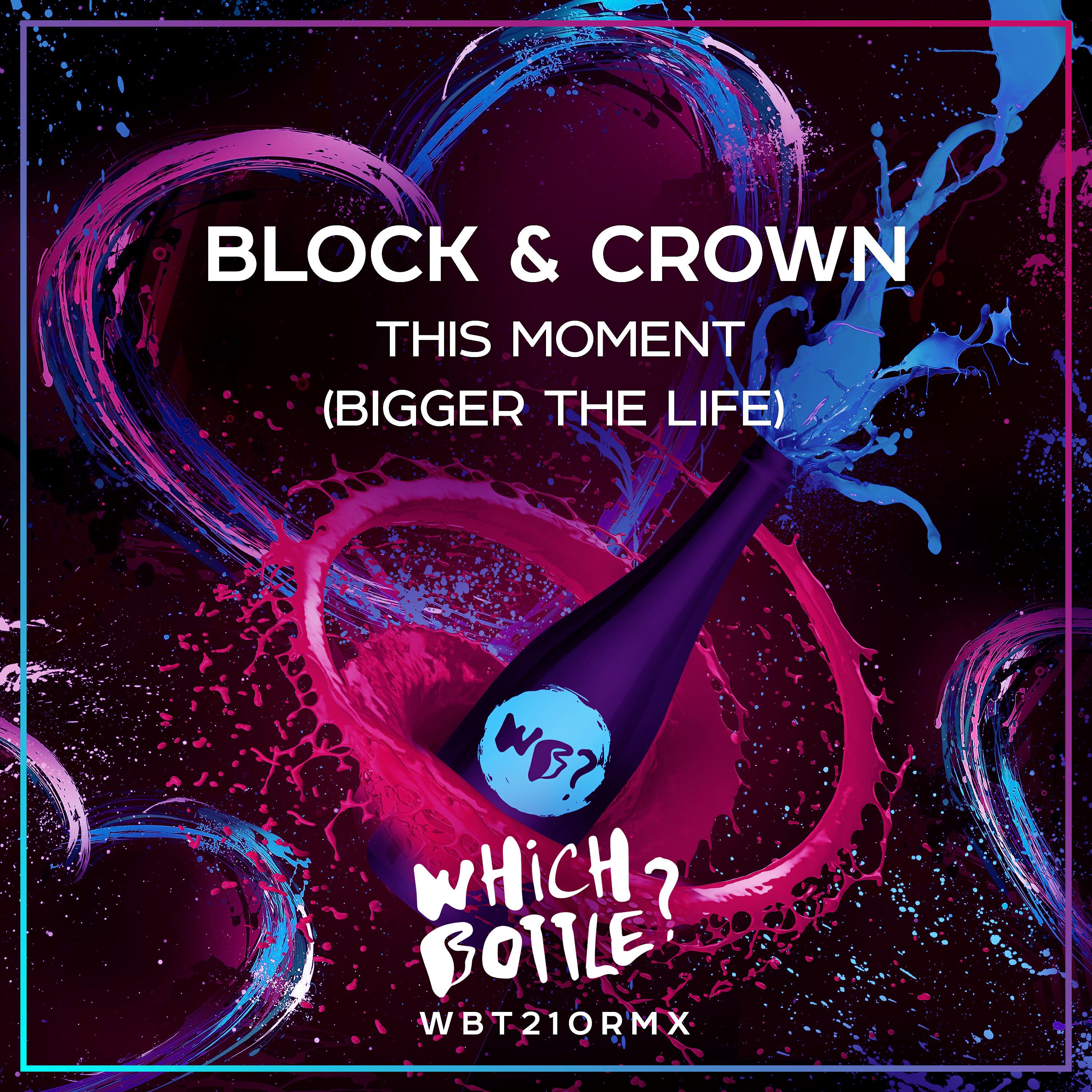 BLOCK - This Moment (Bigger The Life) (Original Mix)