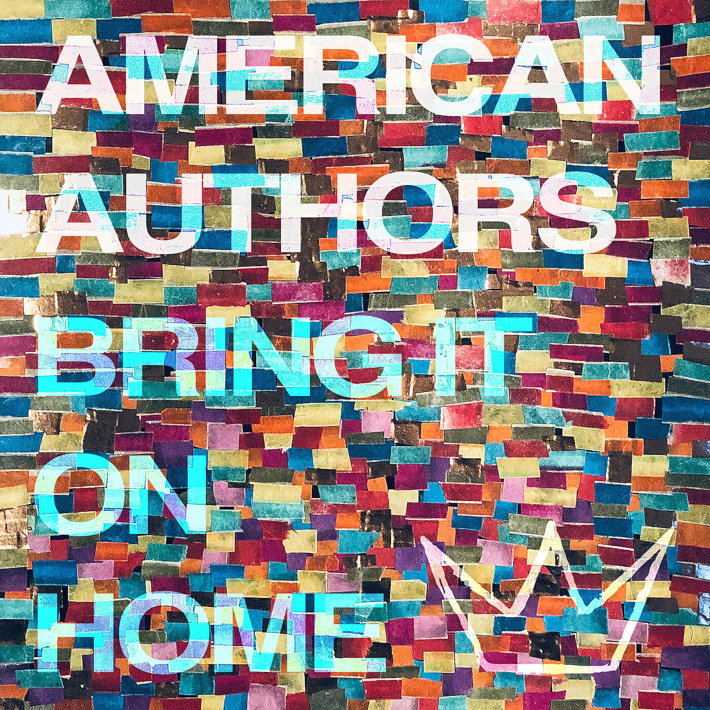 American Authors - Bring It On Home