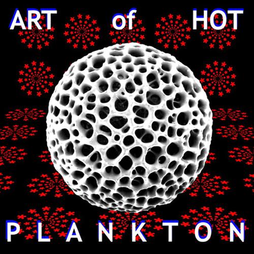 Art Of Hot - Plankton